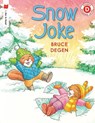 Snow Joke - DEGEN,  Bruce - 9780823434558