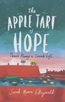 The Apple Tart of Hope - FITZGERALD,  Sarah Moore - 9780823435616