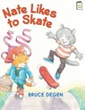 Nate Likes to Skate - Bruce Degen - 9780823436057