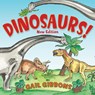 Dinosaurs! (New & Updated): An Engaging Introduction to Dinosaurs Including Tyrannosaurus Rex, Stegosaurus, Triceratops, and More - Gail Gibbons - 9780823440115