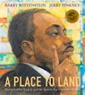 A Place to Land: Martin Luther King Jr. and the Speech That Inspired a Nation - Barry Wittenstein - 9780823443314