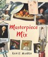 Masterpiece Mix - Roxie Munro - 9780823444359