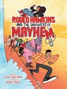 Rodeo Hawkins and the Daughters of Mayhem: A Graphic Novel - John Claude Bemis - 9780823445127