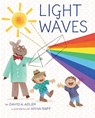 Light Waves - David A. Adler - 9780823445417