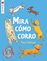 Mira Cómo Corro - Paul Meisel - 9780823446841