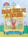 Bear Builds a House - Maxwell Eaton - 9780823447145