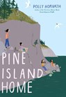 Pine Island Home - Polly Horvath - 9780823447855