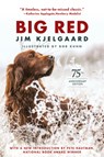 Big Red (75th Anniversary Edition) - Jim Kjelgaard - 9780823449521