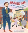 Amazing Abe: How Abraham Cahan's Newspaper Gave a Voice to Jewish Immigrants - Norman H. Finkelstein - 9780823451647