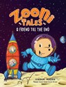 Zooni Tales: A Friend Till the End - Vikram Madan - 9780823453580