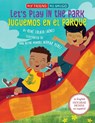 Let's Play in the Park / Juguemos En El Parque - René Colato Laínez - 9780823453818