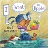 I Want an Apple - David L. Harrison - 9780823454259