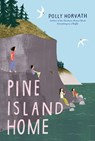 Pine Island Home - Polly Horvath - 9780823454556