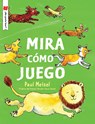 Mira Como Juego - Paul Meisel - 9780823454754
