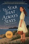 The Star That Always Stays - Anna Rose Johnson - 9780823456109