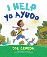 I Help / Yo ayudo - Joe Cepeda - 9780823460281