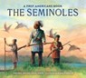 The Seminoles - Virginia Driving Haw Sneve - 9780823460939