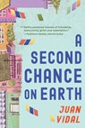 A Second Chance on Earth - Juan Vidal - 9780823462605