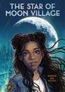 The Star of Moon Village - Jennifer Ann Richter - 9780823463695