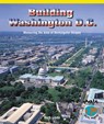 Building Washington, D.C. - LINDE,  Barbara M. - 9780823988679