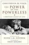 The Power of the Powerless - Christopher De Vinck - 9780824519742