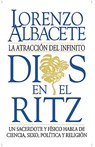Albacete, L: Dios en el Ritz - ALBACETE,  Lorenzo - 9780824521134