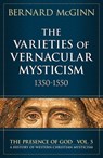 Varieties of Vernacular Mysticism - Bernard McGinn - 9780824543921