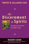 Discernment of Spirits: A Reader's Guide - Timothy M. Gallagher - 9780824549855