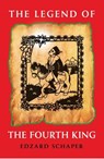 Legend of the Fourth King - Edzard Schaper - 9780824550370