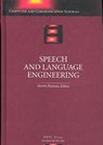 Speech and Language Engineering - MARTIN (SWISS FEDERAL INSTITUTE OF TECHNOLOGY,  Lausanne, Switzerland) Rajman ; Vincenzo (Swiss Federal Institute of Technology, Lausanne, Switzerland) Pallota - 9780824722197