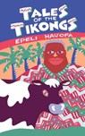 Tales of the Tikongs - Epeli Hau'ofa - 9780824815943