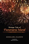 Strange Tale of Panorama Island - Edogawa Ranpo - 9780824836337