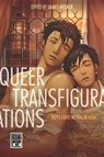 Queer Transfigurations - James Welker - 9780824888992