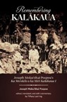Remembering Kalakaua - Joseph Moku?ohai Poepoe - 9780824891923
