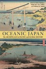 Oceanic Japan - Stefan Huebner ; Nadin Hee ; Ian Jared Miller - 9780824899301