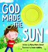 God Made the Sun - SIMON,  Mary Manz - 9780824919801