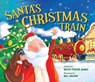 Santa's Christmas Train - JAMES,  Helen Foster - 9780824956738