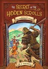 The Secret of the Hidden Scrolls: The Shepherd's Stone, Book 5 - M. J. Thomas - 9780824956912