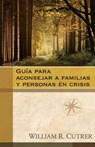 Guía Para Aconsejar a Familias y Personas En Crisis = The Church Leader's Handbook - CUTRER,  William - 9780825412202