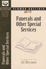 Sermon Outlines for Funerals and Other Special Services - Al Bryant - 9780825420566