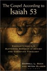 The Gospel According to Isaiah 53 - Darrell L Bock - 9780825425936