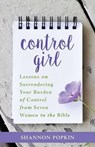 Control Girl - Shannon Popkin - 9780825444296