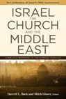 ISRAEL THE CHURCH & THE MIDDLE - Darrell L. Bock - 9780825445774
