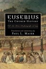 Eusebius – The Church History - Paul L. Maier - 9780825447211