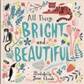 All Things Bright and Beautiful - Jean Claude - 9780825447655
