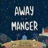 Away in a Manger - Jean Claude - 9780825447662