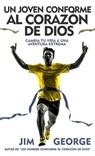 George, J: Joven Conforme Al Corazón de Dios - Jim George - 9780825457555