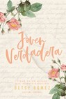 Joven Verdadera: Firme En Un Mundo Que Intenta Seducirte (True Young Woman) - Betsy Gomez - 9780825458866