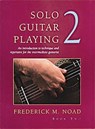 Noad, F: Solo Guitar Playing - Volume 2 - Frederick Noad - 9780825613074