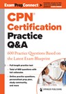 Cpn(r) Certification Practice Q&A: 600 Practice Questions Based on the Latest Exam Blueprint - Springer Publishing Company - 9780826143174